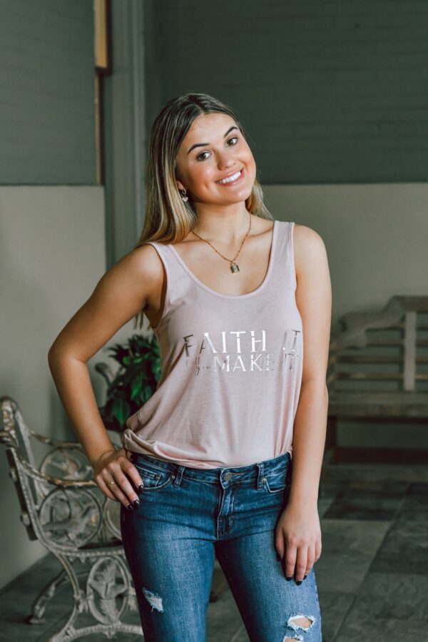 Faith It Till You Make It In Pink